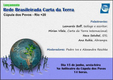 Lançamento da Rede Brasileira da Carta da Terra na Cúpula dos Povos - Rio+20